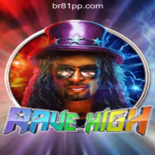 Exploring the Electrifying World of RaveHigh - The Leading Game at 81PP.com Oficial Slots Brasil #1